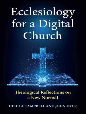 cover image of Ecclesiology for a Digital Church